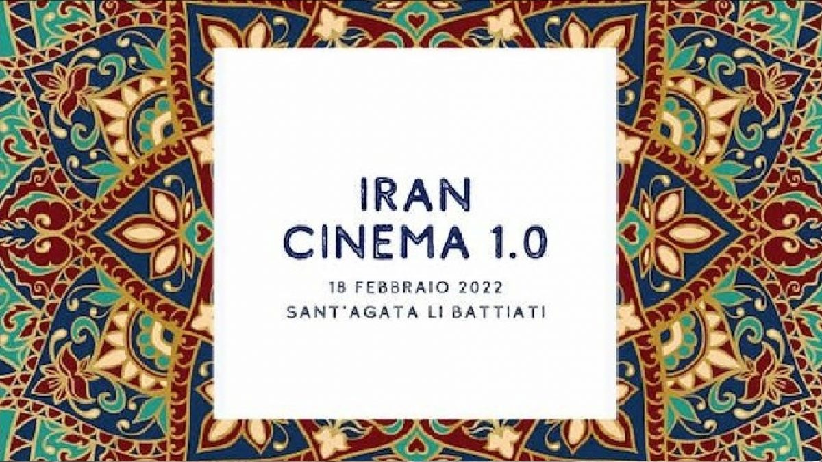 Iran – Cinema 1.0, il cinema iraniano sbarca in Sicilia